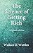 The Science of Getting Rich: Original edition by 