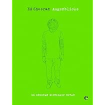 Ed Sheeran: Im Blitzlicht : Goodwin, Christie, Sheeran, John