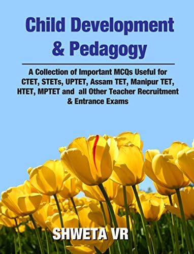 Child Development & Pedagogy: MCQs on Child Development Kindle Edition