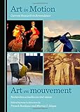 Image de Art in Motion / Art en mouvement: Current Research in Screendance / recherches actuelles en cine-danse