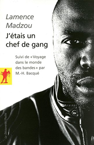 J'étais un chef de gang (POCHES SCIENCES t. 303) J'étais un chef de gang (POCHES SCIENCES t. 303)