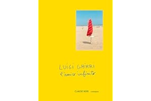 Luigi Ghirri , l'Amico Infinito