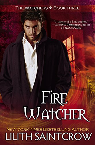 Fire Watcher (The Watchers Book 3) (English Edition) Fire Watcher (The Watchers Book 3) (English Edition)