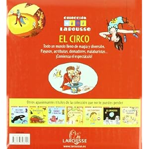 El Circo (Larousse - Infantil / Juvenil - Castellano - A Partir De 5/6 Años - Colección Mini Larousse)