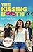 The Kissing Booth: Das Buch zum Netflix-Erfolg (Die Kissing Booth-Reihe, Band 1) by Beth Reekles, Henriette Zeltner