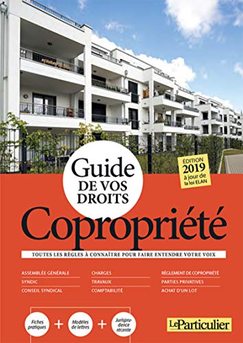 Télécharger Guide de vos droits : copropriété 2019: Toutes les règles à connaître pour faire entendre votre livre En ligne