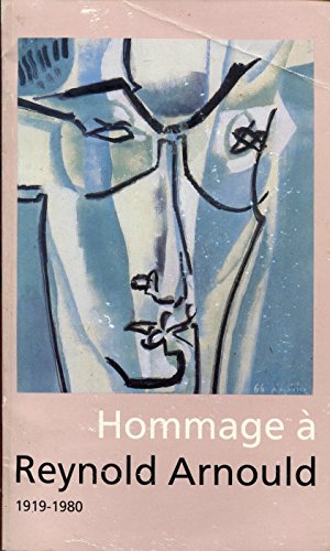 couverture de : Hommage &agrave; Reynold Arnould 1919-1980