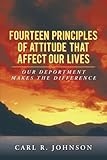 Image de Fourteen Principles of Attitude That Affect Our Lives: Our Deportment Makes the Difference