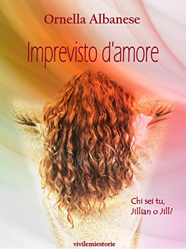 Ornella Albanese - Imprevisto d'amore (2018)