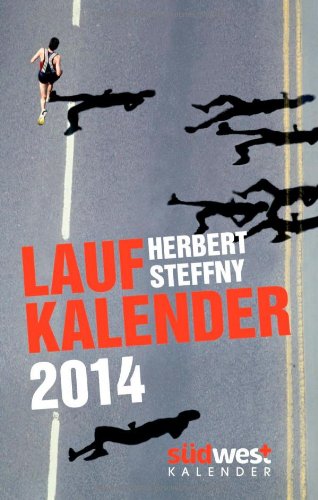 Herbert Steffny's Laufkalender 2014 Taschenkalender