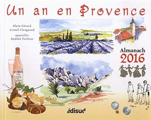 Download Un an en Provence : Almanach 2016