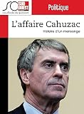 Image de L'affaire Cahuzac: Histoire d'un mensonge