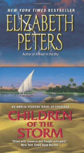 Children of the Storm: An Amelia Peabody Novel of Suspense (English Edition) livre
