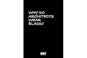 Why Do Architects Wear Black?
