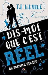 Book's Cover of Au premier regard, tome 1 : Dis-moi que c'est réel