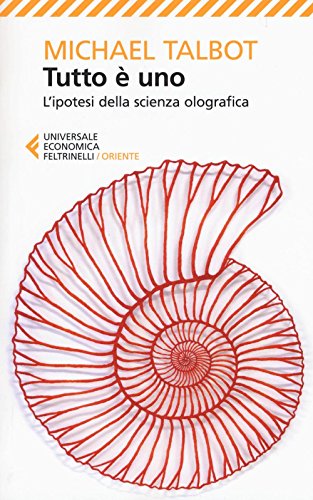 Rajiv Azar Read Tutto Uno L ipotesi Della Scienza Olografica PDF