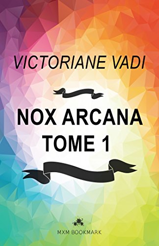 Nox Atra: Nox Arcana, T1