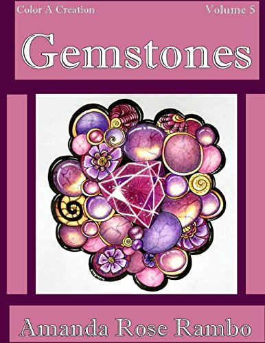 Color A Creation Gemstones: Volume 5