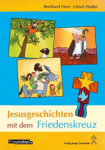 Download Jesusgeschichten mit dem Friedenskreuz Download Jesusgeschichten mit dem Friedenskreuz
