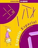 Image de Espacio Espacial (In-Genio Series / Hands-on Matah Series)