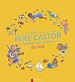 Image de Le Père Castor raconte ses contes de l'été