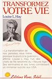 Transformez votre vie