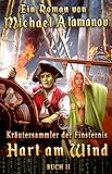Hart am Wind (Kräutersammler der Finsternis Buch 2) LitRPG-Serie by Michael Atamanov