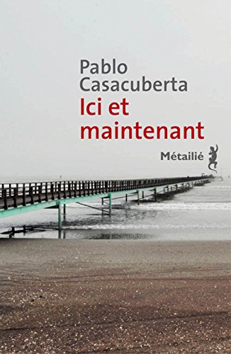 couverture de : ici et maintenant