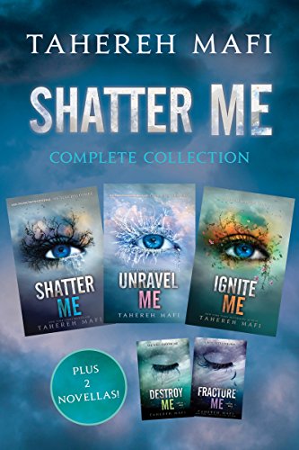 Shatter Me Complete Collection: Shatter Me, Destroy Me, Unravel Me, Fracture Me, Ignite Me (English Edition)