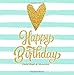 Produktbild Happy Birthday Guest Book & Memories: Color-filled Inside Golden Interior with Fluer de LIs insert pages 54th 55th 56th 57th 58th 59th 100th 11th 12th ... Books, Birthday Gifts for Women) (Volume 14)