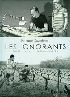 jaquette livre Les ignorants: Récit d'une initiation croisée