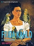 Image de Frida Kahlo: A Biography (English Edition)