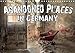 Produktbild Abandoned Places in Germany (Wall Calendar 2020 DIN A4 Landscape): A fascinating view into a forgotten world. (Monthly calendar, 14 pages ) (Calvendo Places)