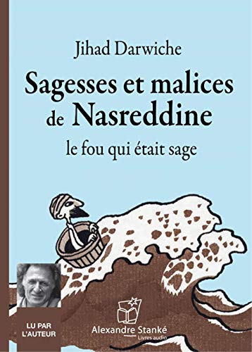 Télécharger Sagesses et Malices de Nasreddine Francais PDF