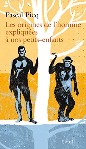 Les Origines de l'homme expliquées à nos petits-enfants (EXPLIQUE A...) Les Origines de l'homme expliquées à nos petits-enfants (EXPLIQUE A...)
