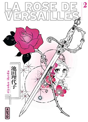 Télécharger Rose de Versailles (Lady Oscar), tome 2 Francais PDF
