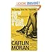 How to Build a Girl by Caitlin Moran