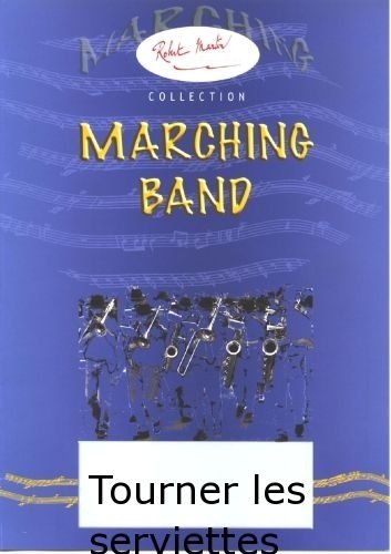 Partitions classique ROBERT MARTIN BOUTOT P. - SOLEMAR - TOURNER LES SERVIETTES Ensemble vents