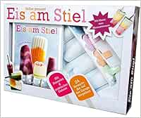 Eis Am Stiel Selbst Gemacht Mit Eisformchen Amazon De Parragon Bucher