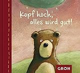Image de Kopf hoch, alles wird gut! (Bärenweisheiten)