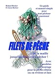 Image de Filets de Pêche, un manuel simple pour tout pêcheur passionné