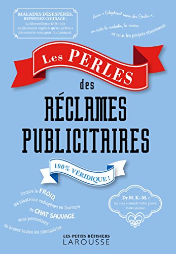 Les Perles des réclames publicitaires Les Perles des réclames publicitaires