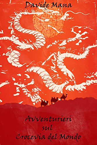 Download Avventurieri sul Crocevia del Mondo Download Avventurieri sul Crocevia del Mondo