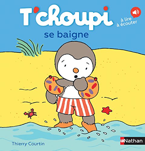 Télécharger T'choupi se baigne - Dès 2 ans (11) livre En ligne