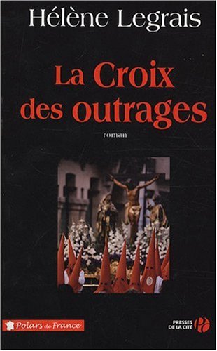 La croix des outrages