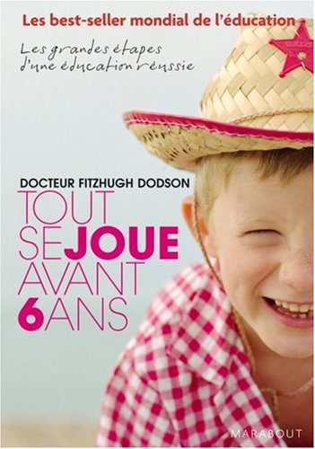 couverture de : Tout se joue avant 6 ans