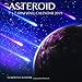 Produktbild Asteroid 7 x 7 Mini Wall Calendar 2019: 16 Month Calendar