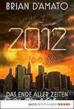 Cover zum Buch 2012. Das Ende aller Zeiten