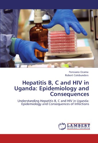 Hepatitis B, C and HIV in Uganda: Epidemiology and Consequences
