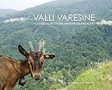 Image de Valli Varesine. Volti dell'agricoltura, armonia del paesaggio. Ediz. italiana e inglese
